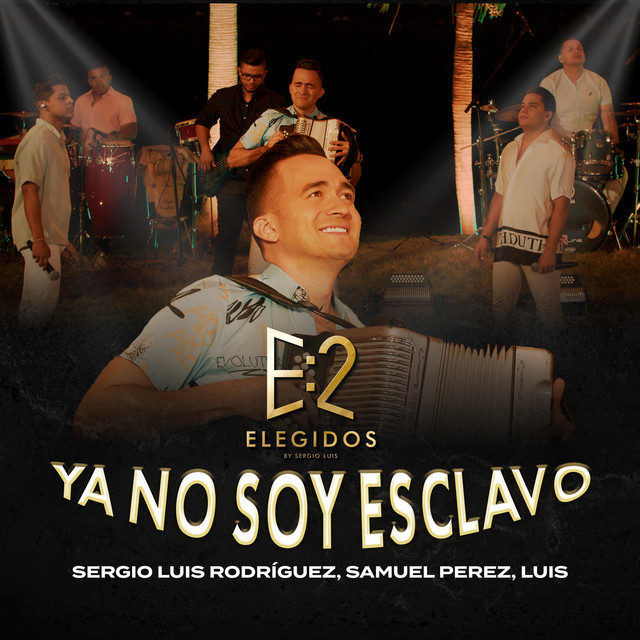 Ya No Soy Esclavo - Elegidos