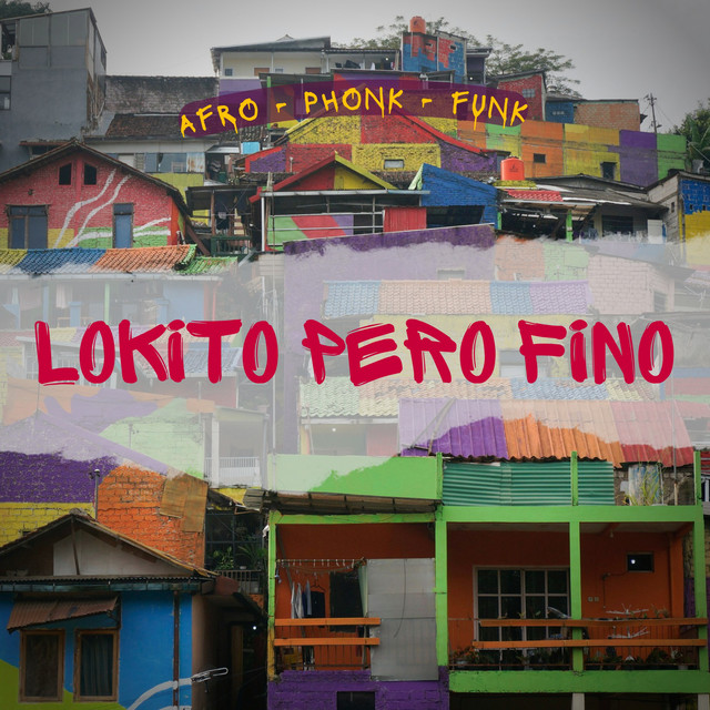 Lokito Pero Fino