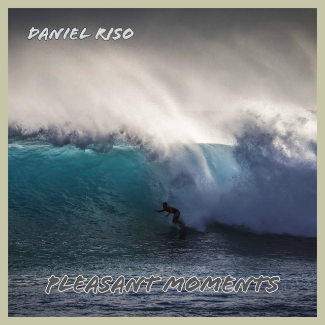 Pleasant Moments - EP by Daniel Riso | Spotify
