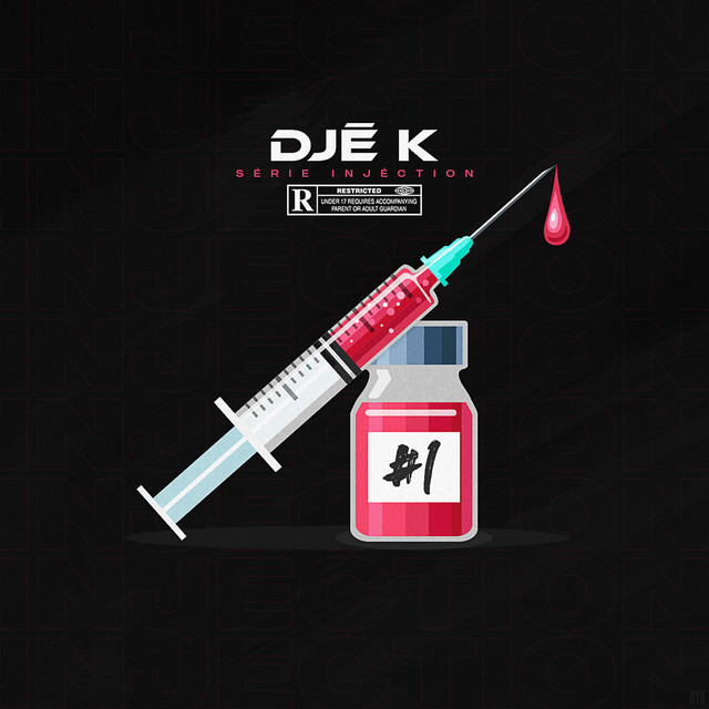 Injection #1 - Single by Djé K | Spotify