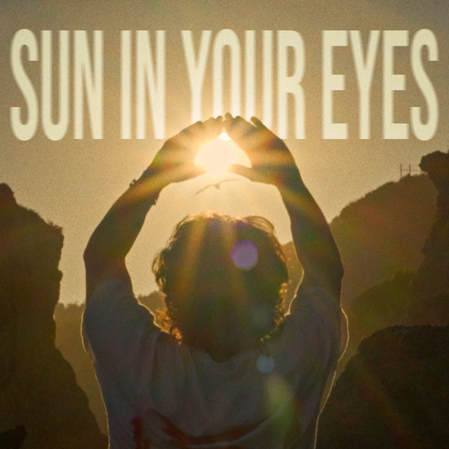 Sun In Your Eyes
