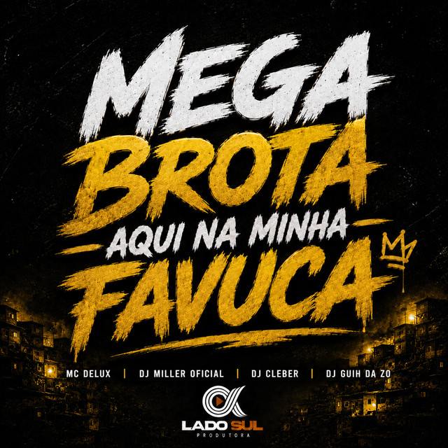 Mega Brota Aqui na Minha Favuca album image