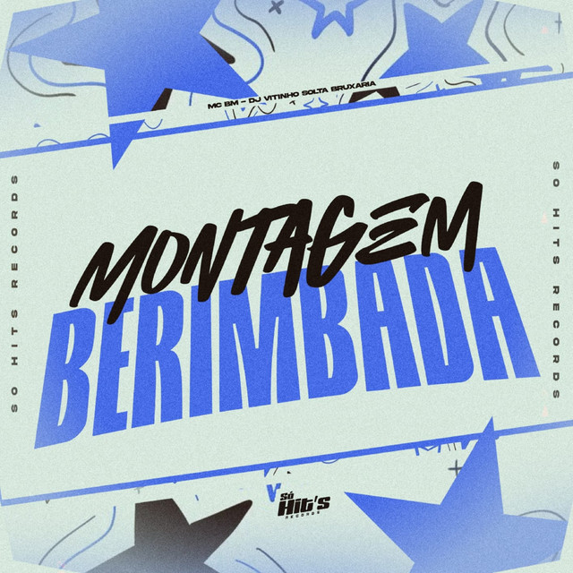 Montagem Berimbada