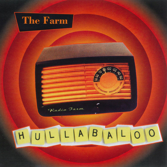 Hullabaloo - Album by The Farm | Spotify