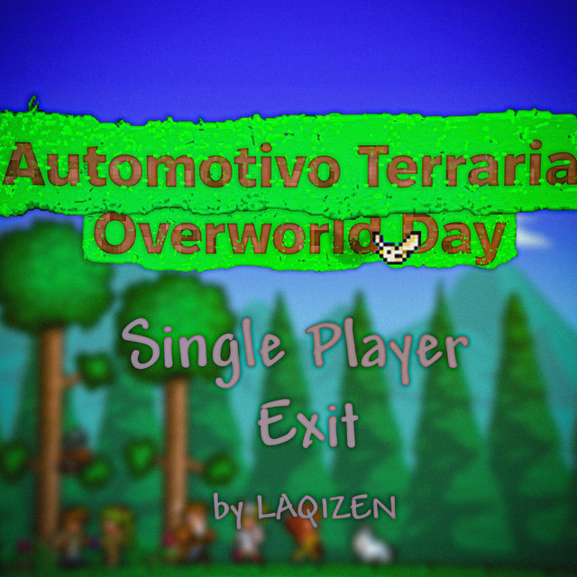 Обкладинка: Automotivo Terraria Overworld Day — LAQ1ZEN