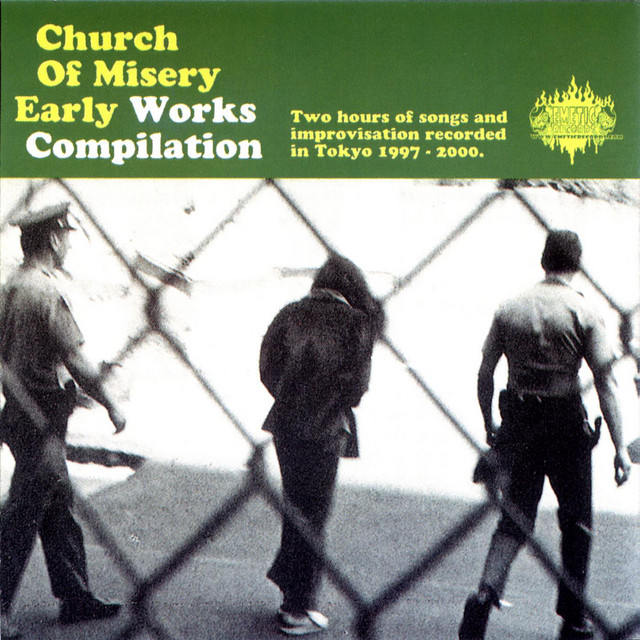 Early Works Compilation - Album by Church Of Misery | Spotify