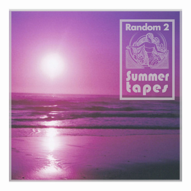 Random 2: Summer Tapes cover art