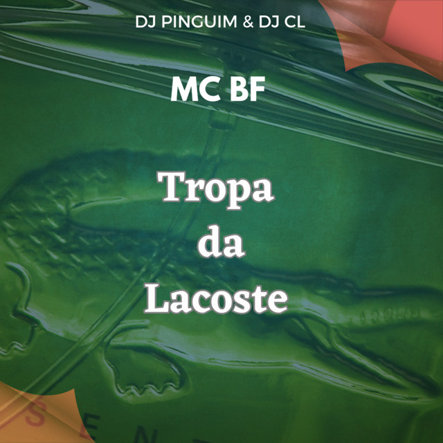 TROPA DA LACOSTE