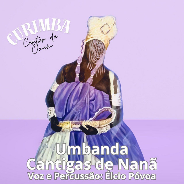 Curimba Cantar da Oxum: Umbanda Cantigas de Nanã cover art