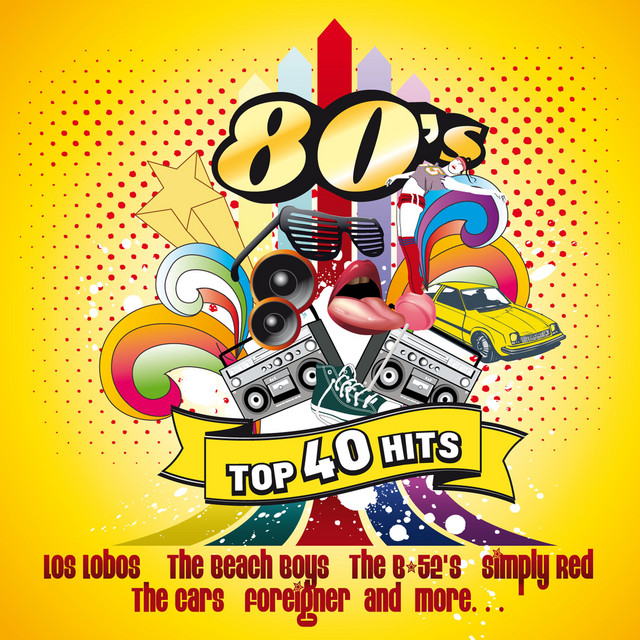 Listen to 80's Top 40 Hits - Compilation by Various Artists
