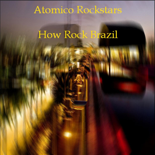 Atomico Rock Stars - How Rock Brazil cover art