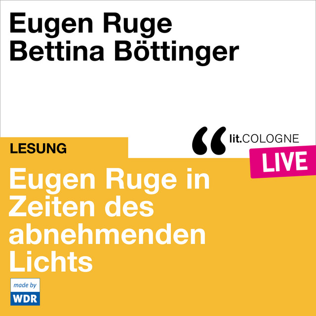 Eugen Ruge in Zeiten des abnehmenden Lichts [lit.COLOGNE live (Ungekürzt)] cover art