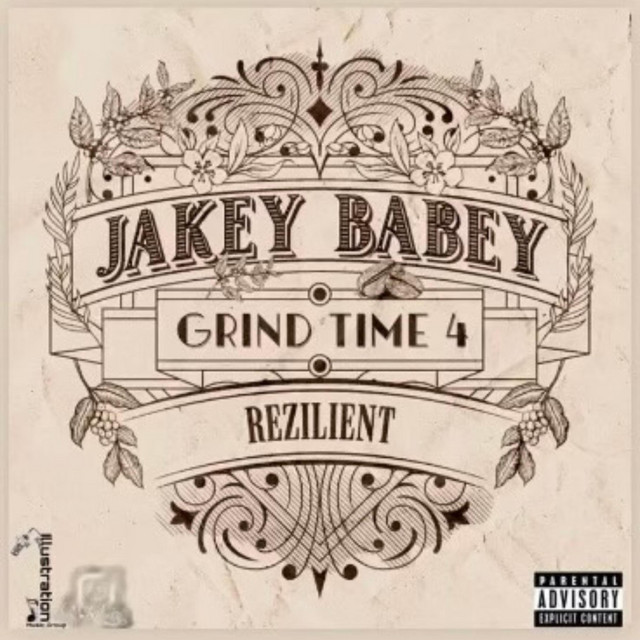 Grind Time 4: REZILIENT - EP by Jakey Babey | Spotify