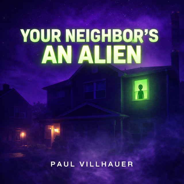 YOUR NEIGHBOR'S AN ALIEN cover