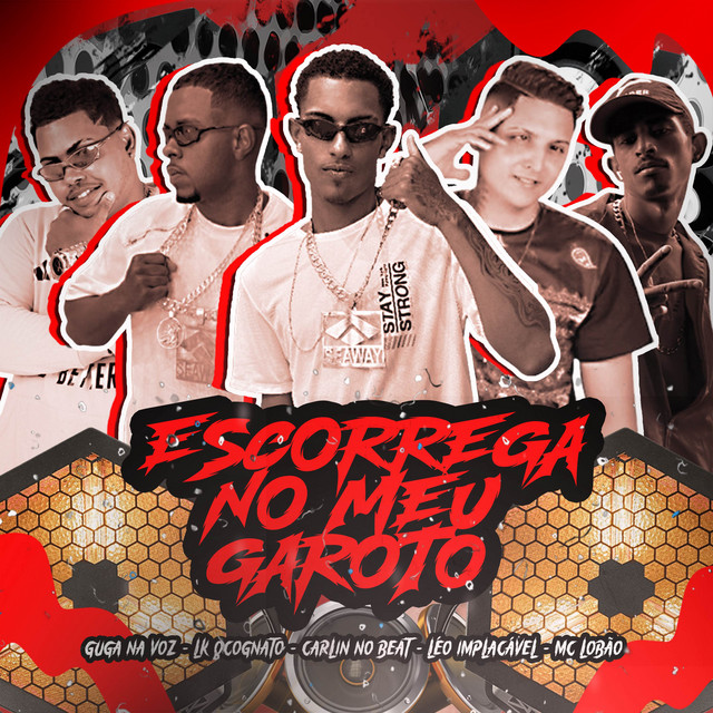 Escorrega no meu garoto