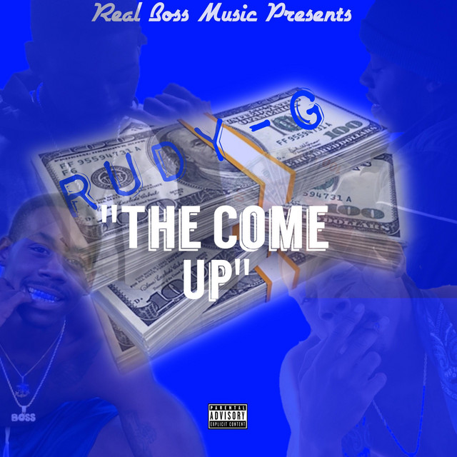 The Come Up - Album by Lil Rudy G | Spotify