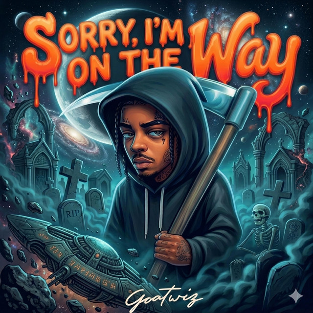 Sorry, I'm On The Way (Deluxe Edition)