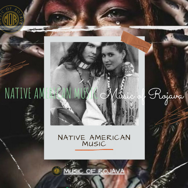 Native American Music - Single by Music of Rojava | Spotify