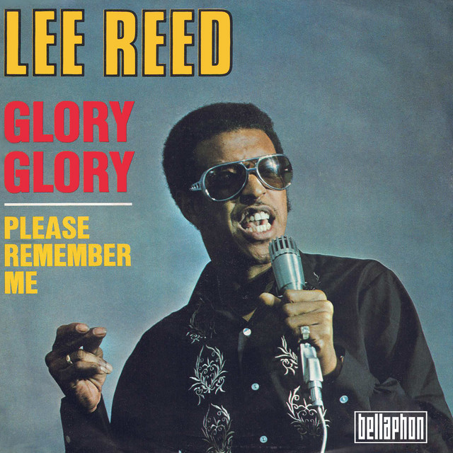 Glory Glory / Please Remember Me - EP by Lee Reed | Spotify