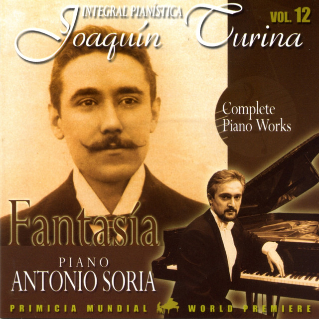 Joaquin Turina Complete Piano Works Vol 12 Fantasia cover art