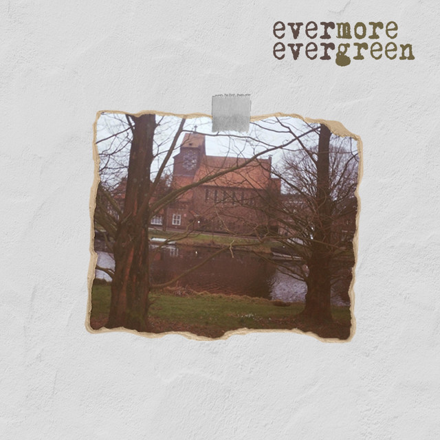 evermore // evergreen cover art