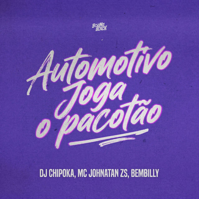 Automotivo Joga o Pacotão