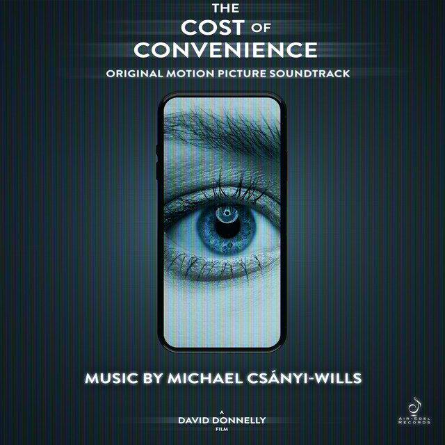 The Cost of Convenience (Original Motion Picture Soundtrack)
