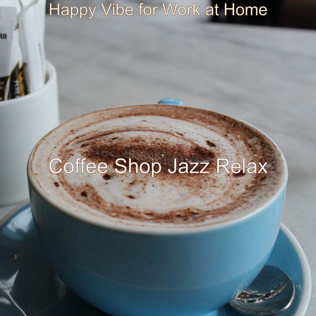 Happy Vibe for Work at Home cover art