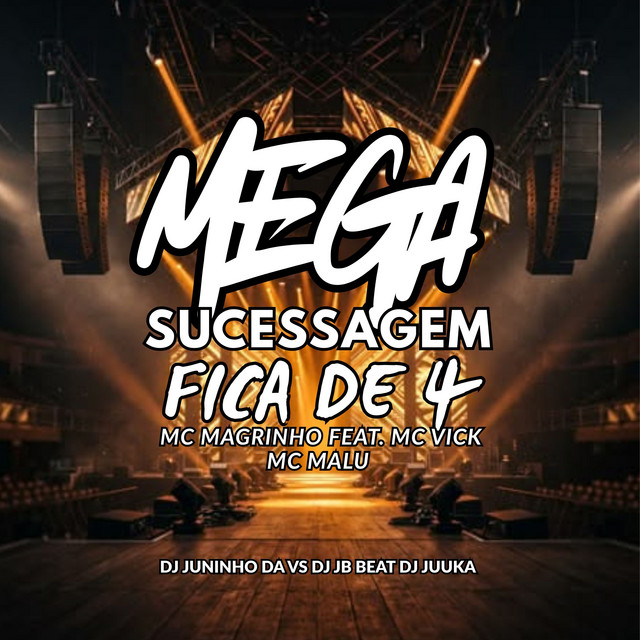 MEGA SUCESSAGEM FICA DE 4
