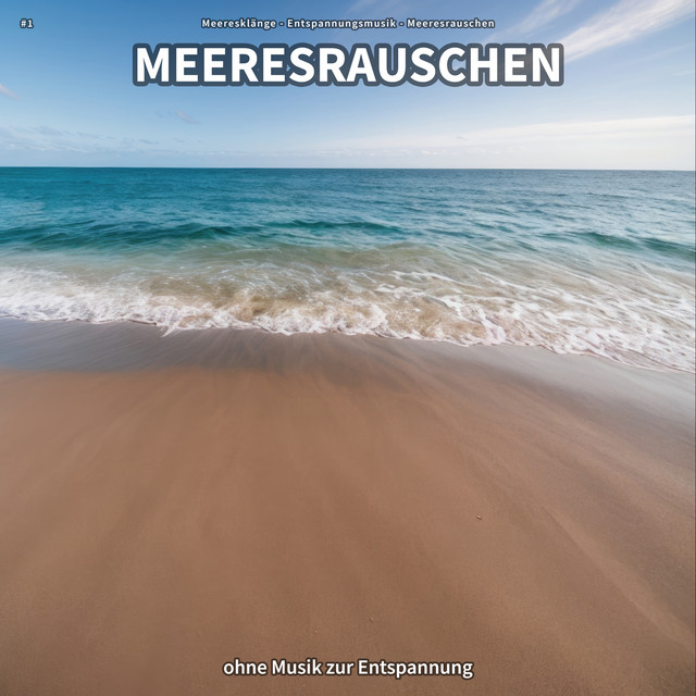 1-meeresrauschen-ohne-musik-zur-entspannung-album-by-meereskl-nge