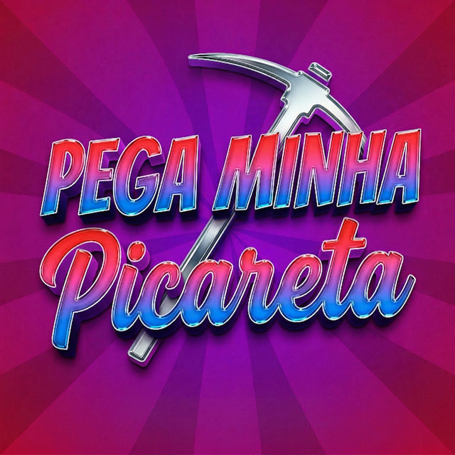 PEGA MINHA PICARETA
