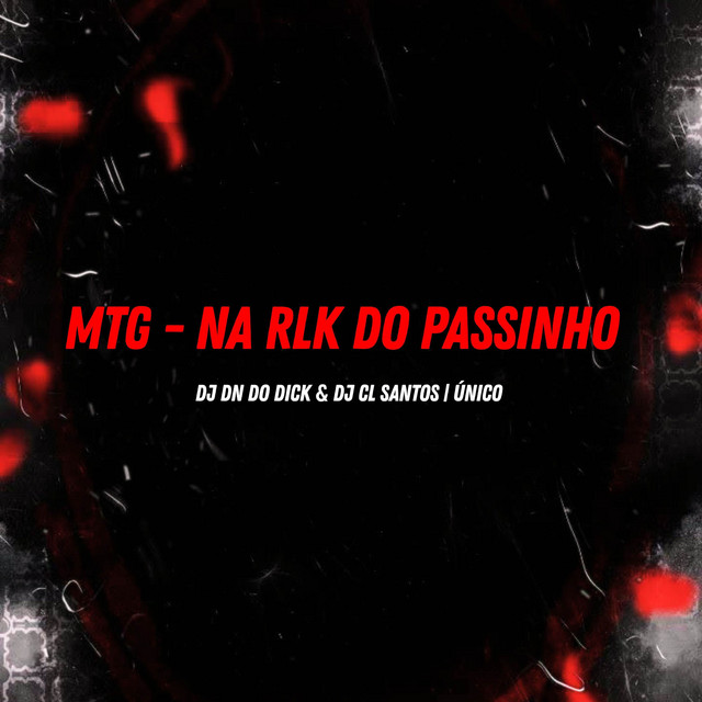 MTG NA RLK DO PASSINHO