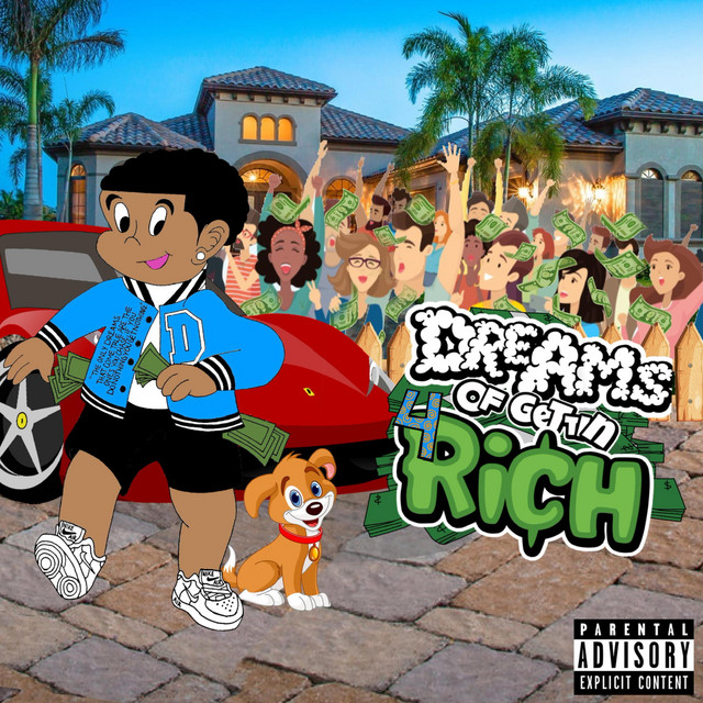 Dreams Of Gettin Rich 4 cover art