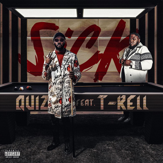 Sick - song and lyrics by Quiz, T-Rell | Spotify