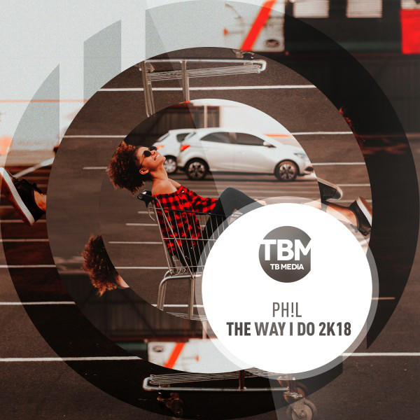 The Way I Do 2k18 cover