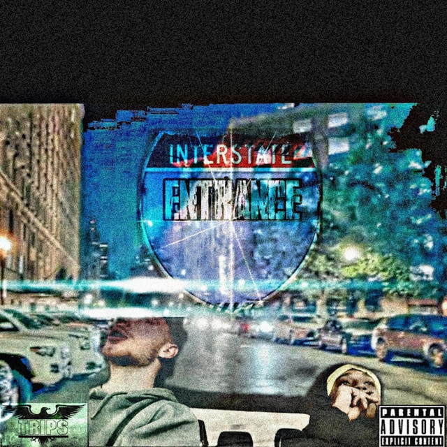 Interstate Entrance - Album by The TRIPS | Spotify