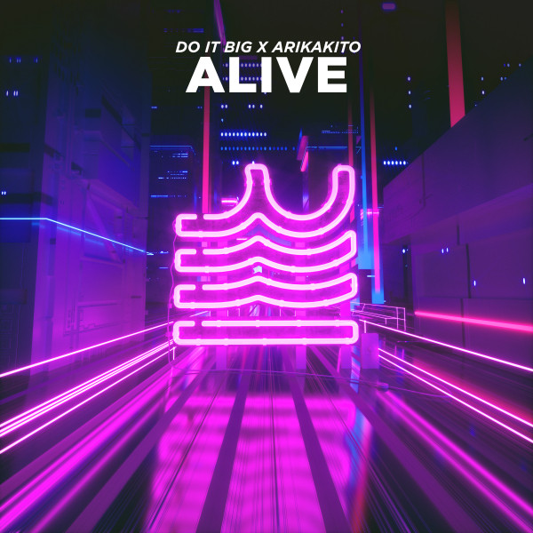 Alive - Single by Do It Big | Spotify