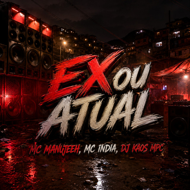 Ex ou Atual