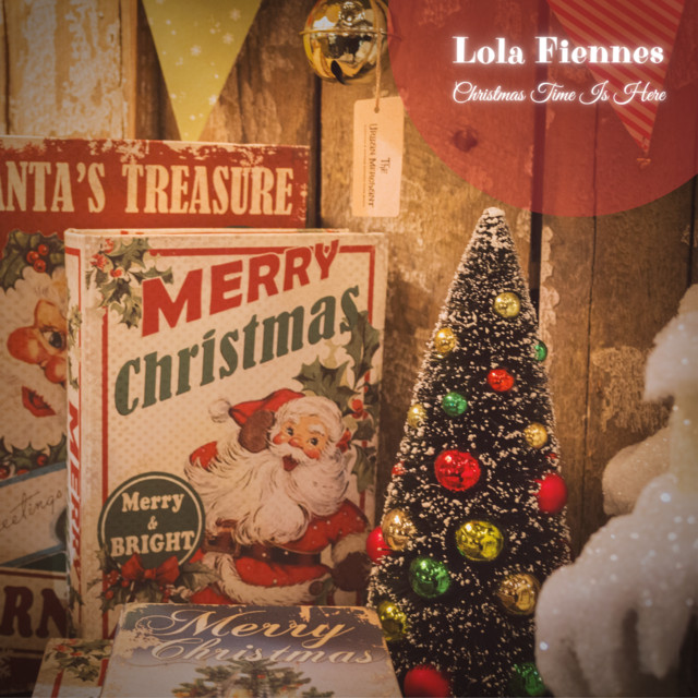 Christmas Time Is Here - Single by Lola Fiennes | Spotify