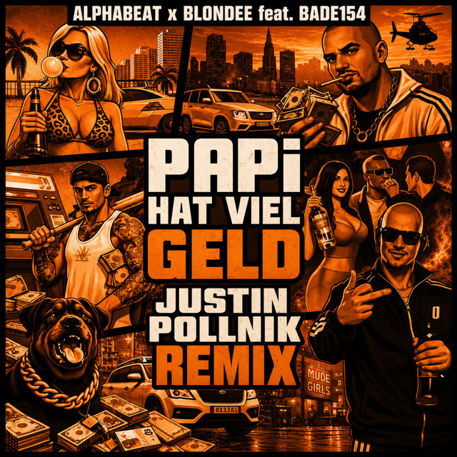 Papi hat viel Geld (Justin Pollnik Remix)