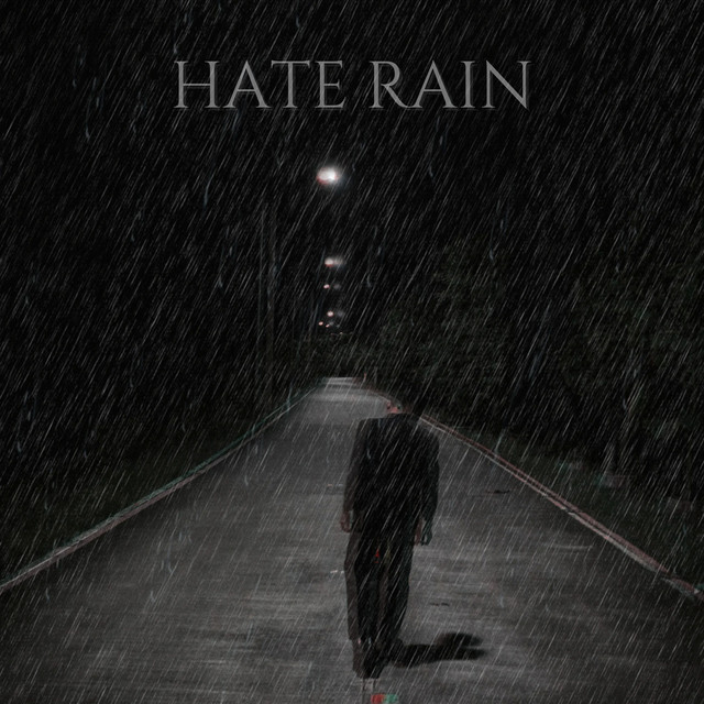 Hate Rain cover art