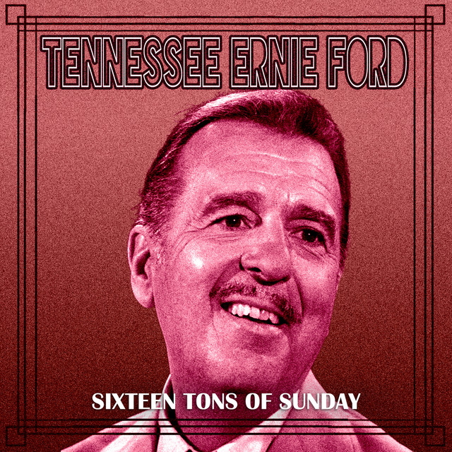 Sixteen Tons Of Sunday cover art