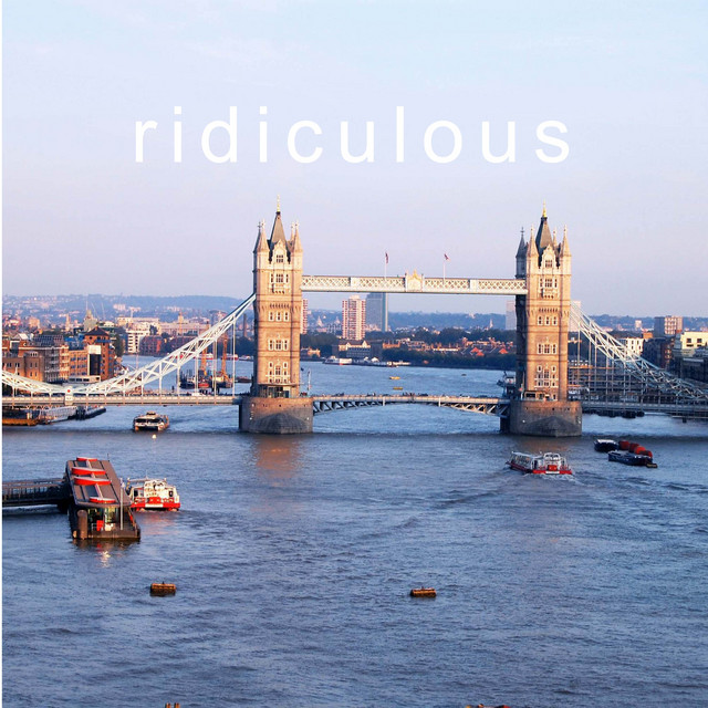 ridiculous - Compilation by Various Artists | Spotify