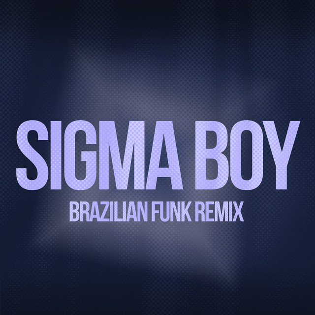 Betsy, Maria Iankovskaia & HXELLPLAYA - Sigma boy (feat. VILLYBON) [Brazilian Funk Remix]