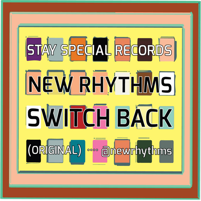 Switch Back (Original) - Single by New Rhythms | Spotify