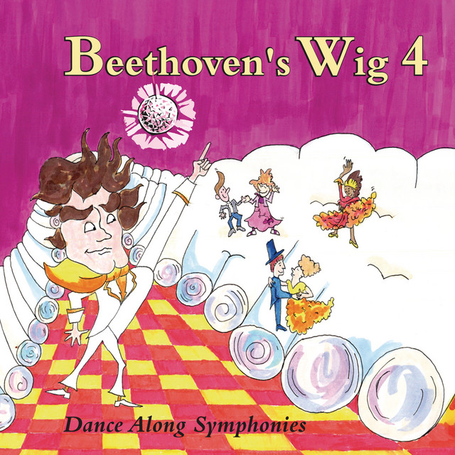 Beethoven's Wig 4: Dance Along Symphonies - Album by Beethoven's