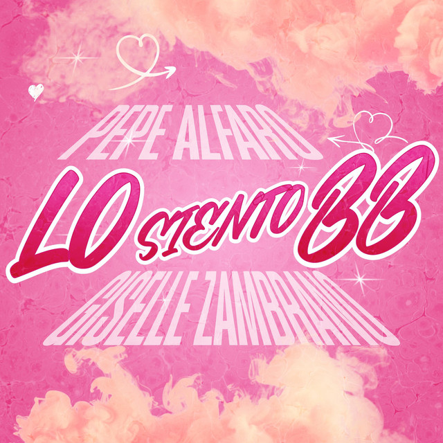 LO SIENTO BB :) — Pepe Alfaro