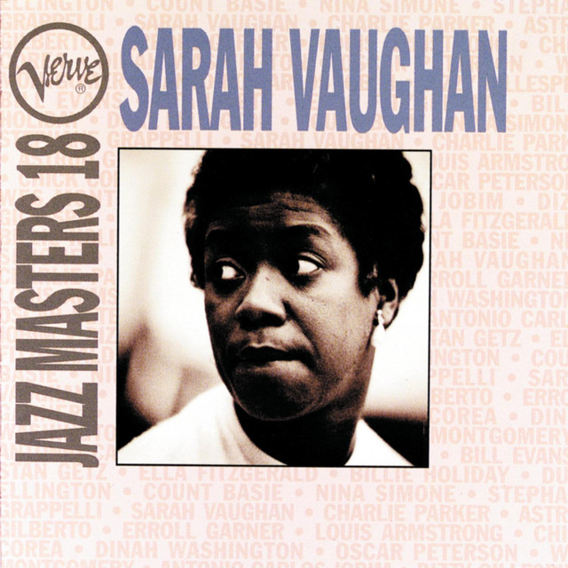 Verve Jazz Masters 18: Sarah Vaughan - Album by Sarah Vaughan