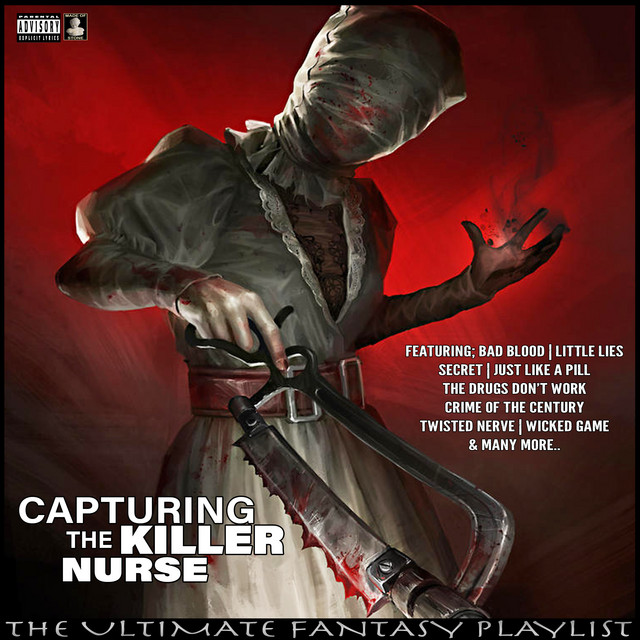 Capturing The Killer Nurse The Ultimate Fantasy Playlist cover art