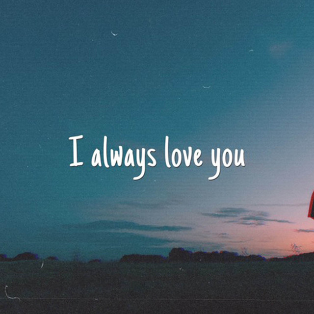 I Always Love You cover art